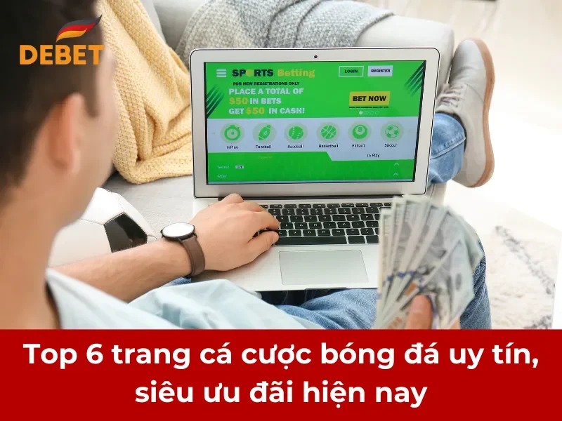 6 trang top cá cược bóng đá uy tín