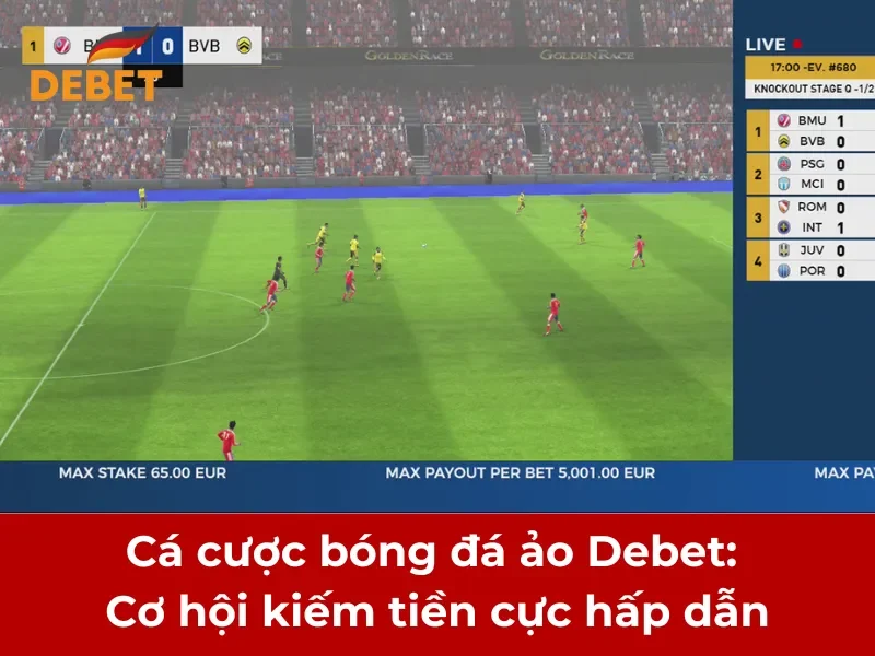 Cá cược bóng đá ảo Debet